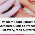 Wisdom Tooth Extraction: Complete Guide to Procedure, Recovery, Food & Aftercare