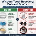 Wisdom Teeth Recovery Tips: Do’s and Don’ts